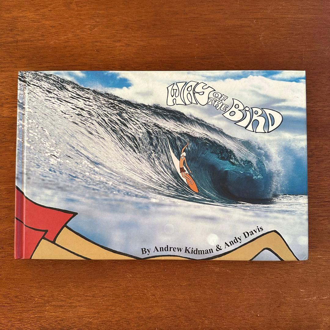 WAY OF THE BIRD Andy Davis メッセージサイン入り