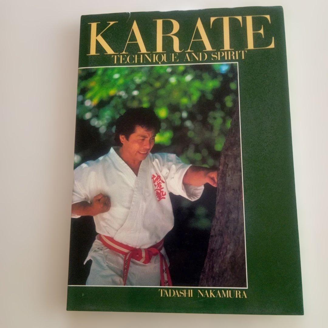 趣味・スポーツ・実用 Karate: Technique and Spirit