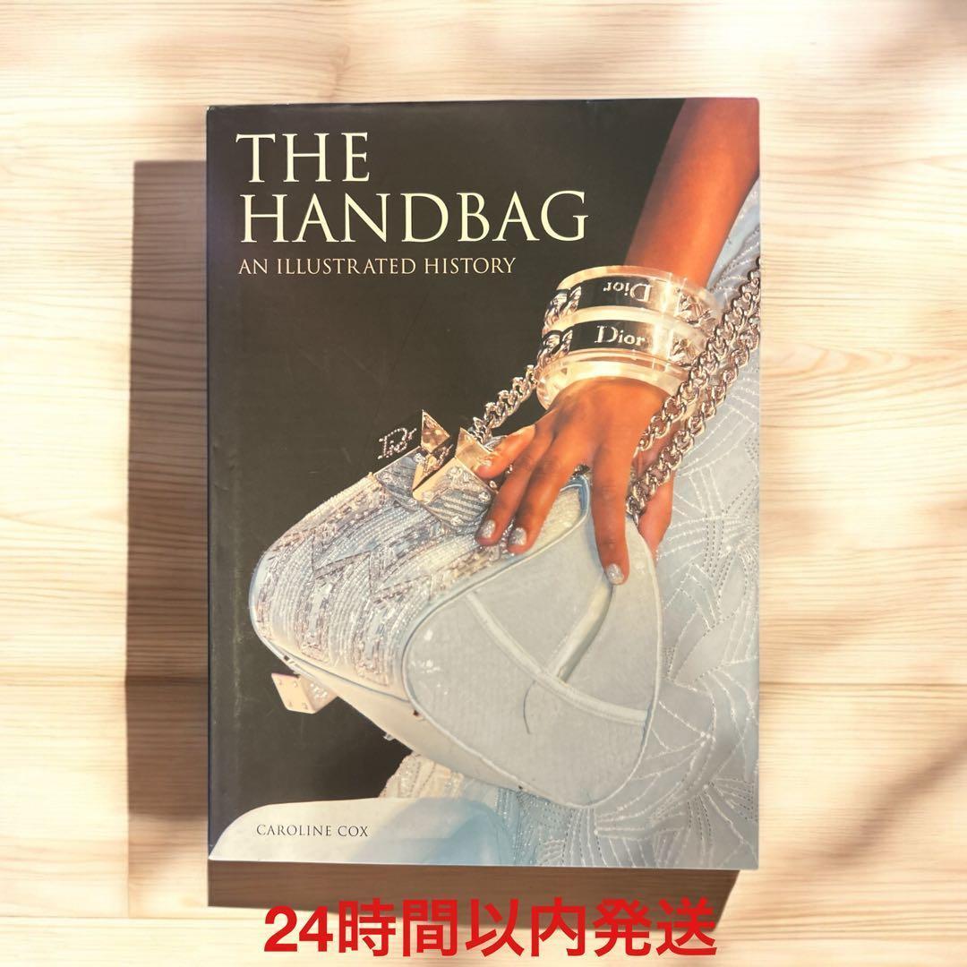 洋書 THE HANDBAG: AN ILLUSTRATED HISTORY Dior